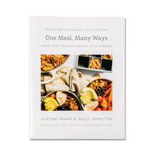 Nutrition For Weight Loss Surgery One Meal Many Ways Book